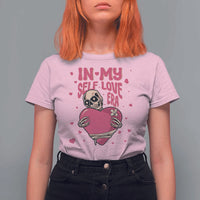 Funny Anti Valentine's Day T Shirt For Women In My Self Love Era Skeleton Hearts