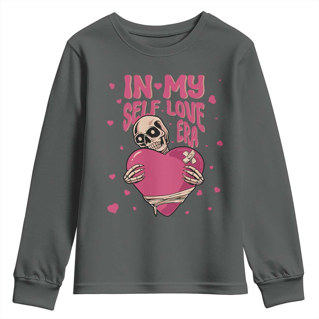Funny Anti Valentine's Day Youth Sweatshirt In My Self Love Era Skeleton Hearts
