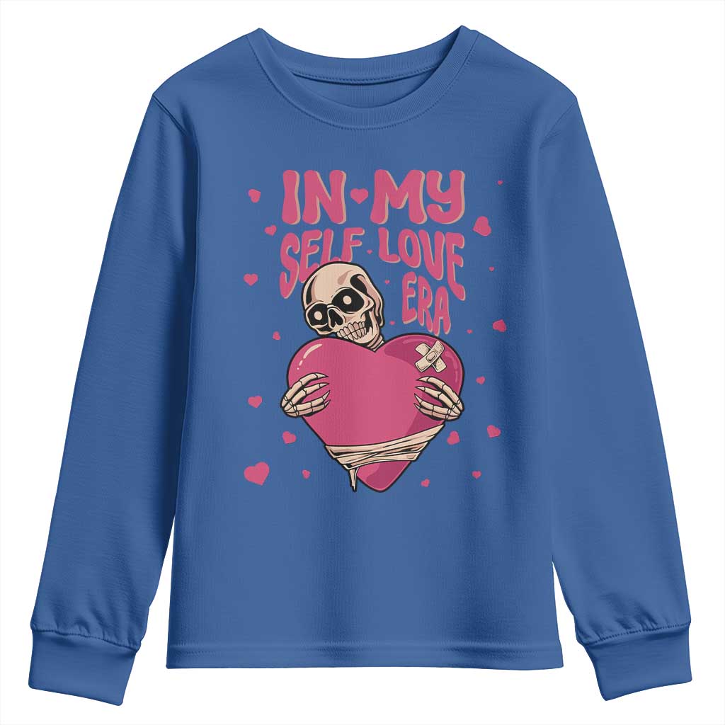 Funny Anti Valentine's Day Youth Sweatshirt In My Self Love Era Skeleton Hearts