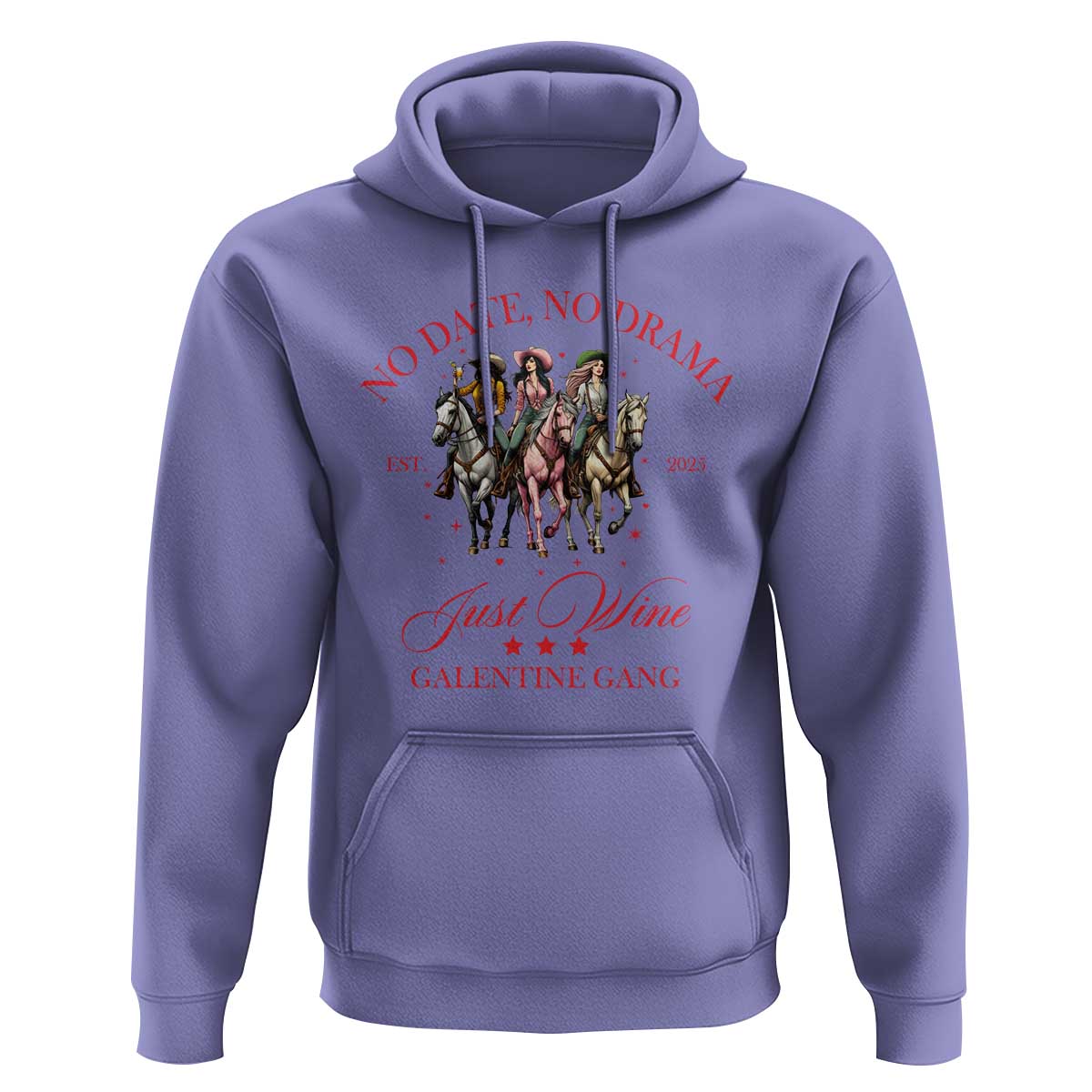 Funny Galentine's Day Hoodie No Date No Drama Just Wine Galentine Gang