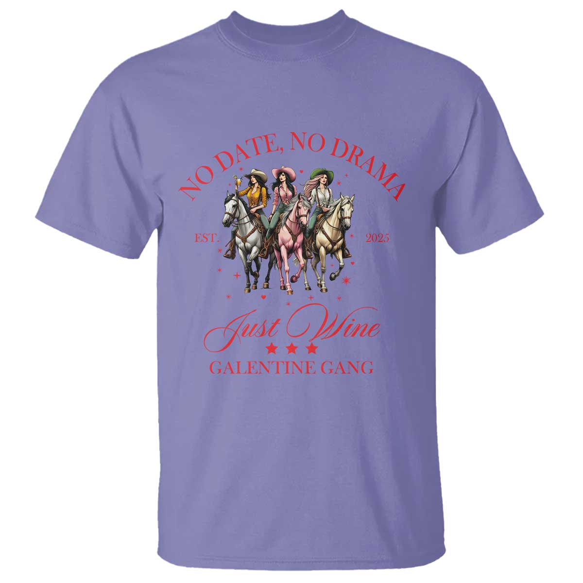 Funny Galentine's Day T Shirt No Date No Drama Just Wine Galentine Gang