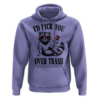 Funny Valentine's Day Racoon Hoodie I'd Pick You Over Trash Rose