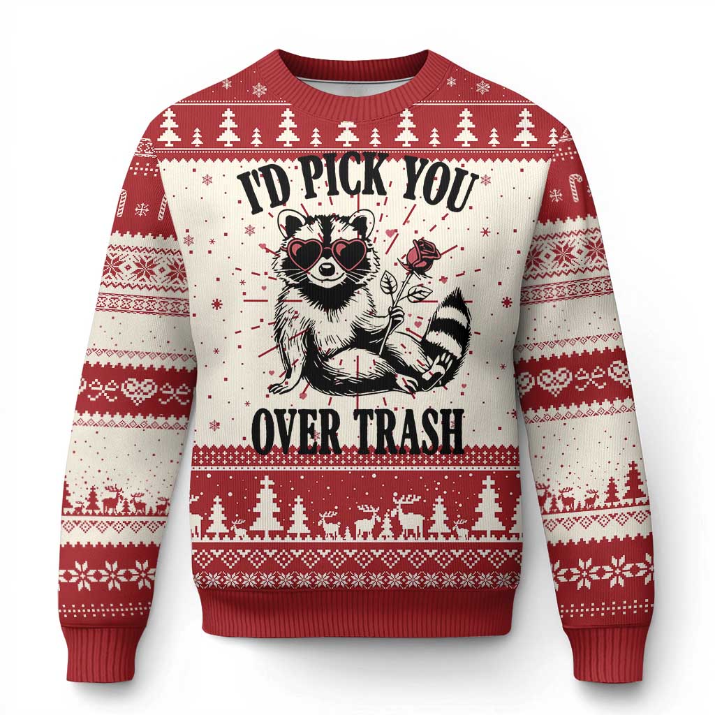 Funny Valentine's Day Racoon Ugly Christmas Sweater I'd Pick You Over Trash Rose