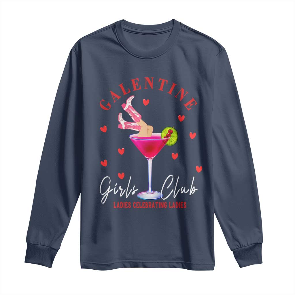 Funny Galentine's Day Long Sleeve Shirt Galentine Girls Club Ladies Celebrating Ladies