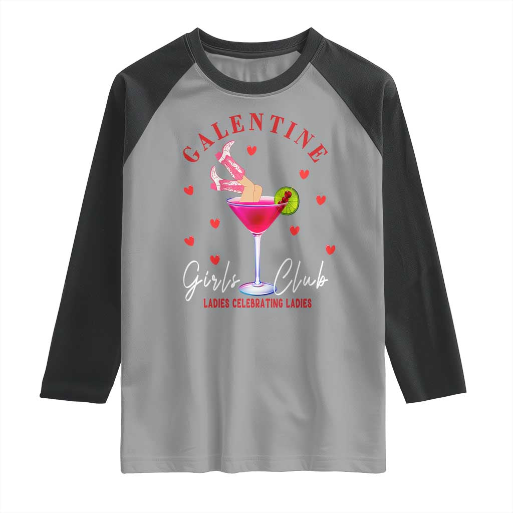 Funny Galentine's Day Raglan Shirt Galentine Girls Club Ladies Celebrating Ladies