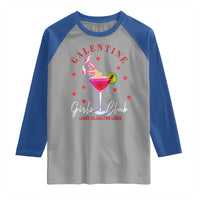 Funny Galentine's Day Raglan Shirt Galentine Girls Club Ladies Celebrating Ladies