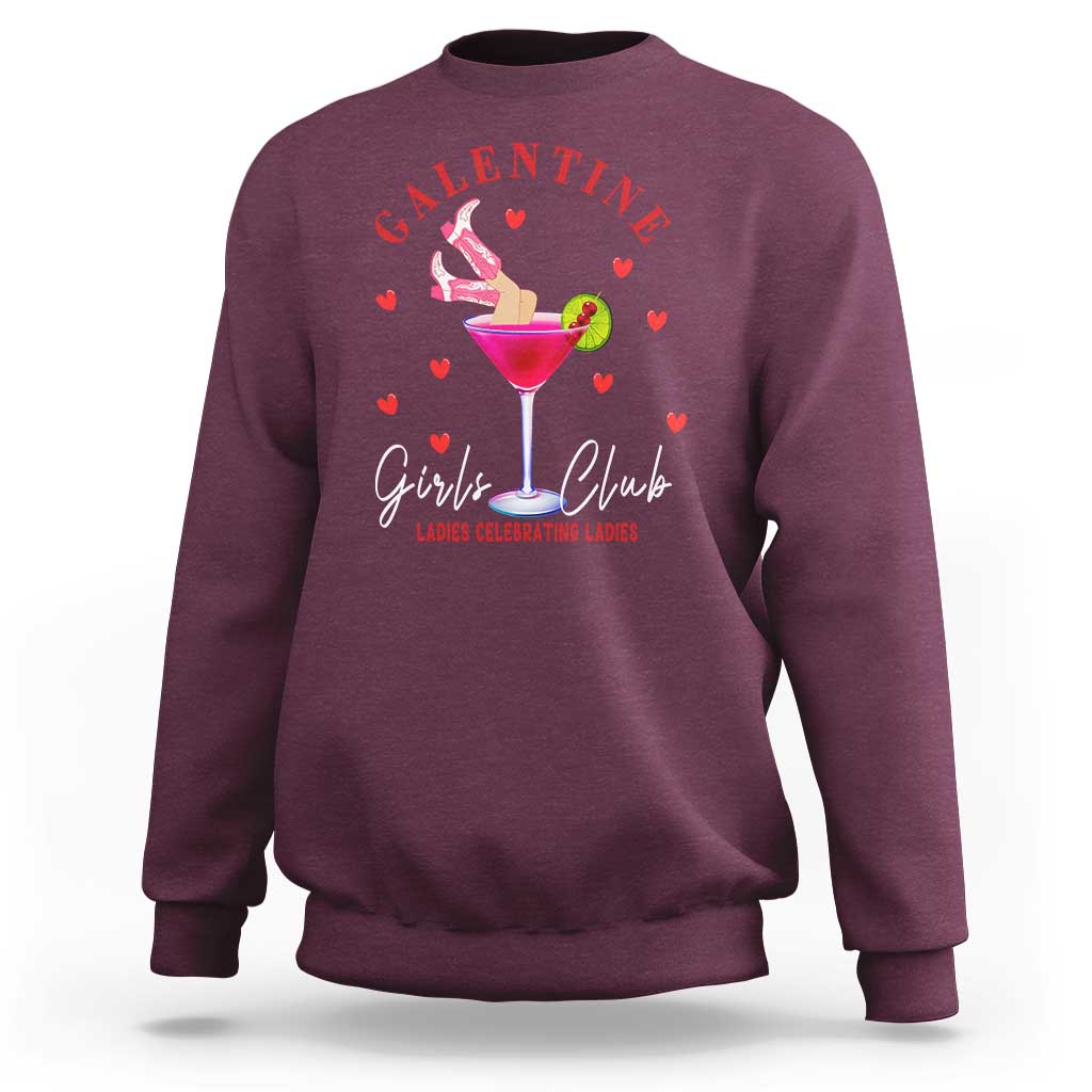 Funny Galentine's Day Sweatshirt Galentine Girls Club Ladies Celebrating Ladies