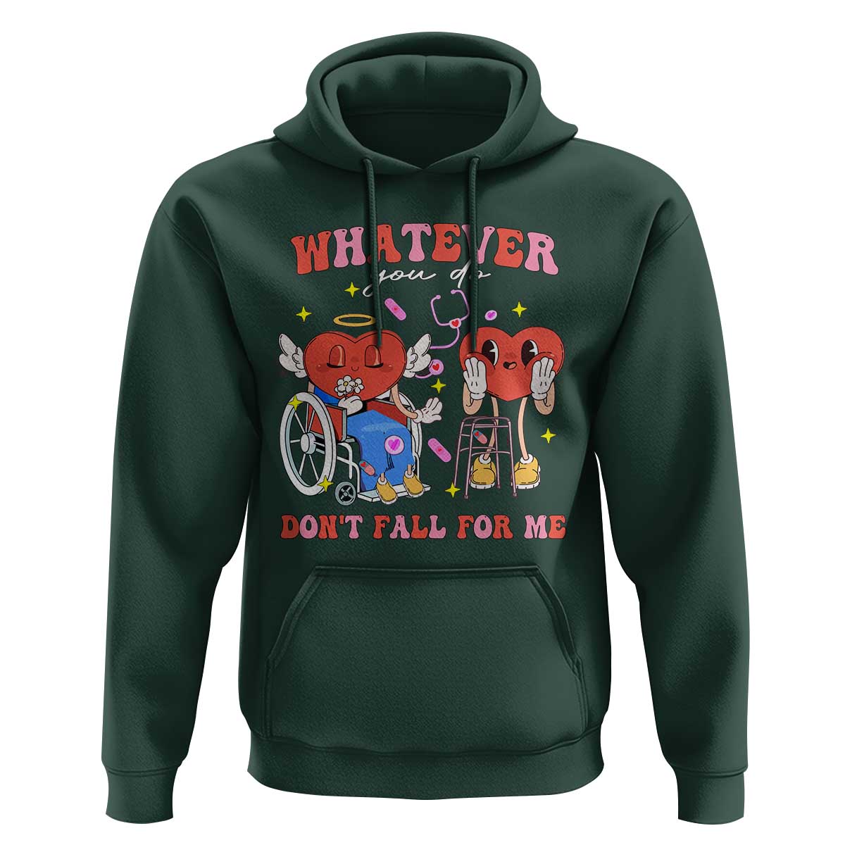 Funny Fall Physical Therapy Valentine's Day Hoodie Whatever You Do Don't Fall For Me Nurse