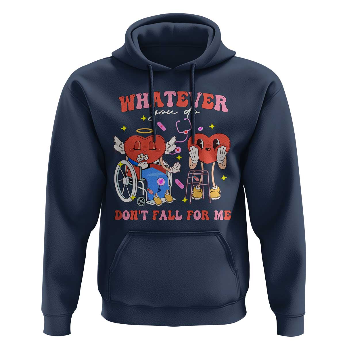 Funny Fall Physical Therapy Valentine's Day Hoodie Whatever You Do Don't Fall For Me Nurse