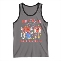 Funny Fall Physical Therapy Valentine's Day Tank Top Whatever You Do Don't Fall For Me Nurse