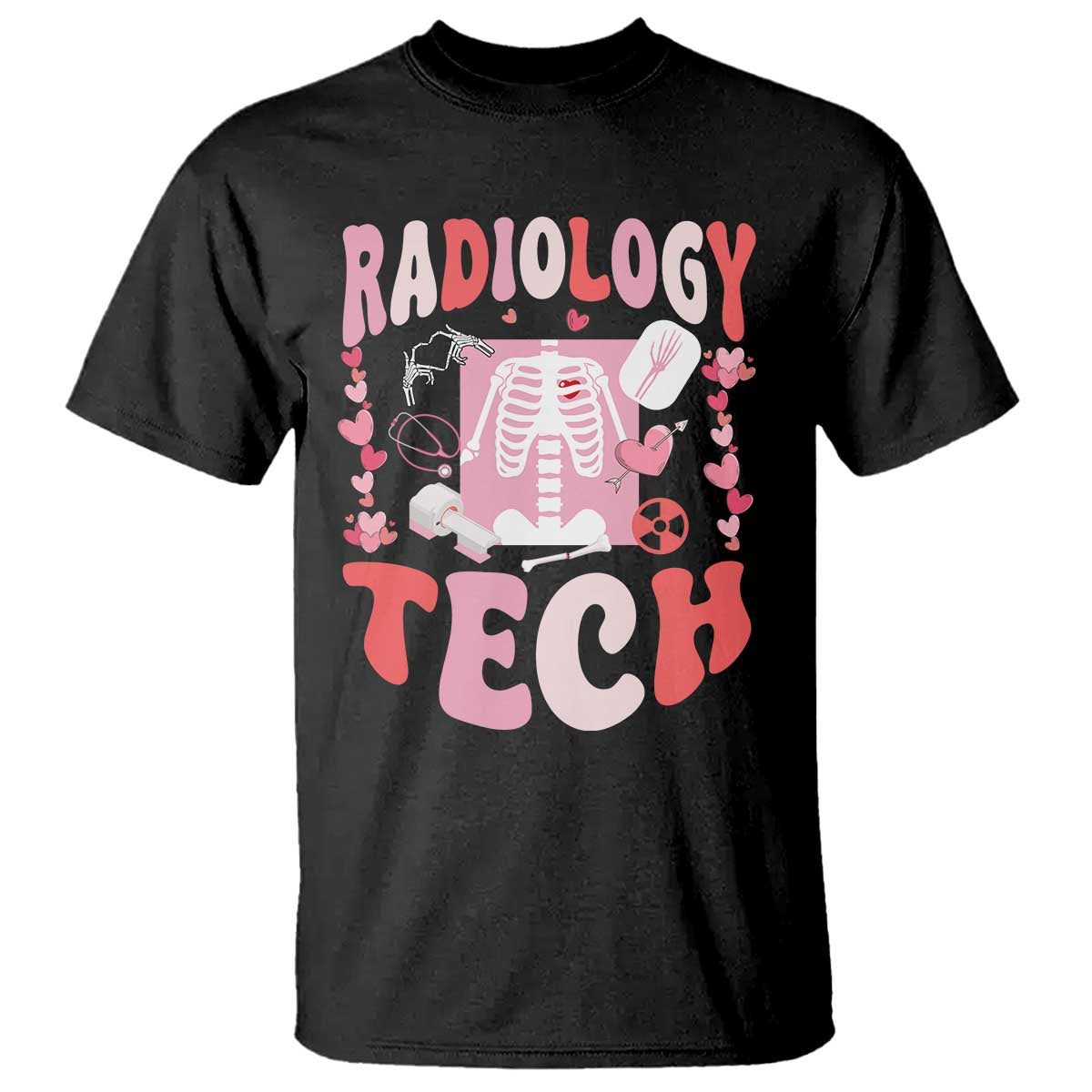 Funny Radiology Tech Valentine's Day T Shirt Rad Tech Nurse Xray Hearts