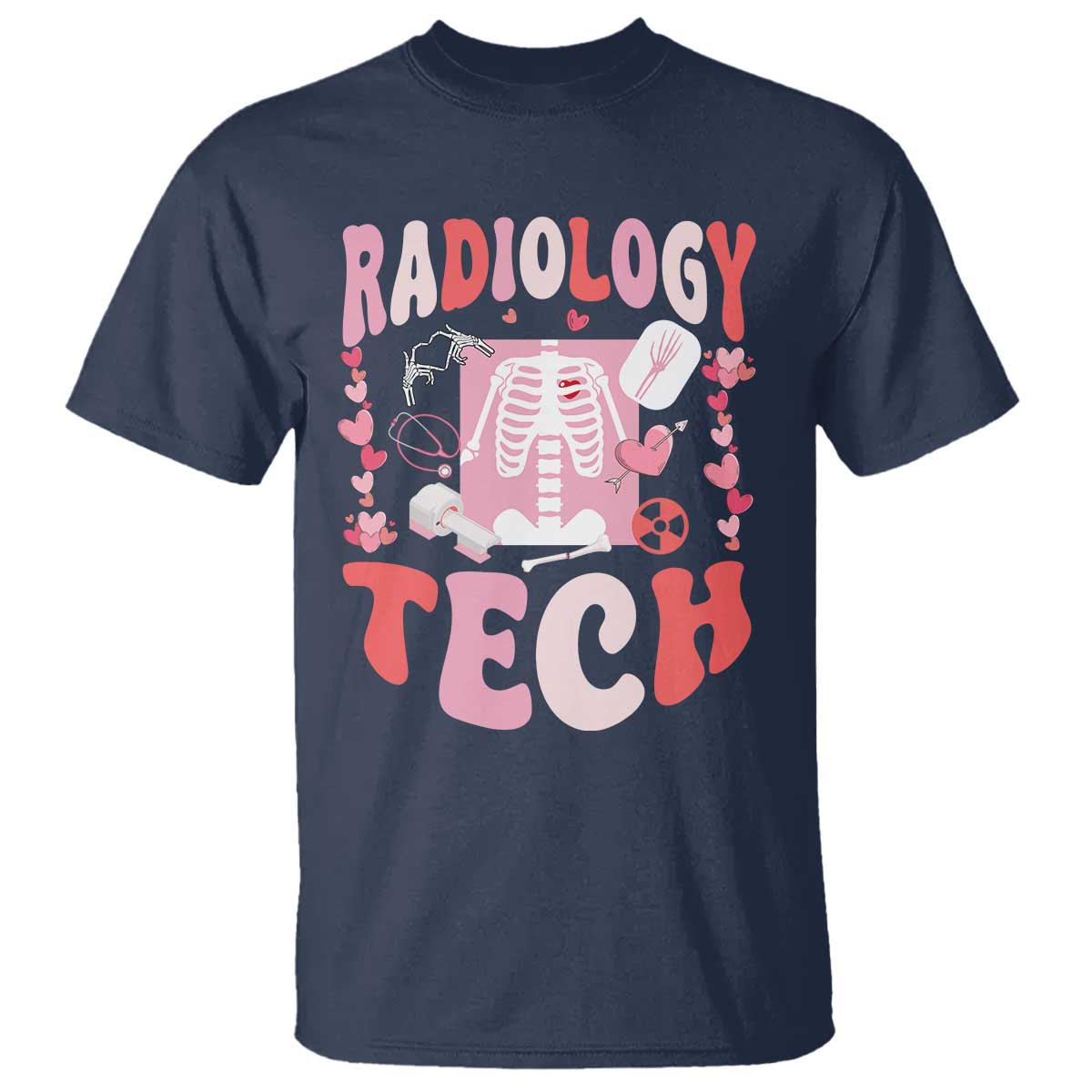 Funny Radiology Tech Valentine's Day T Shirt Rad Tech Nurse Xray Hearts
