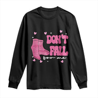 Funny Fall Physical Therapy Valentine's Day Long Sleeve Shirt Don't Fall For Me Fall Prevention Nurse