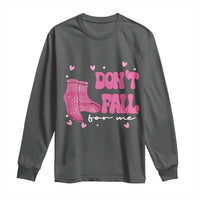Funny Fall Physical Therapy Valentine's Day Long Sleeve Shirt Don't Fall For Me Fall Prevention Nurse