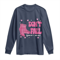 Funny Fall Physical Therapy Valentine's Day Long Sleeve Shirt Don't Fall For Me Fall Prevention Nurse