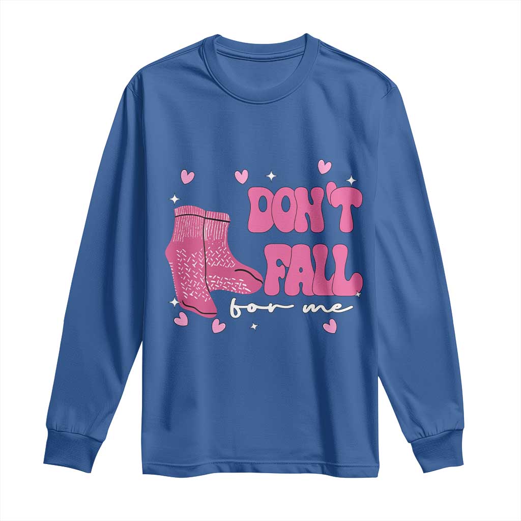 Funny Fall Physical Therapy Valentine's Day Long Sleeve Shirt Don't Fall For Me Fall Prevention Nurse
