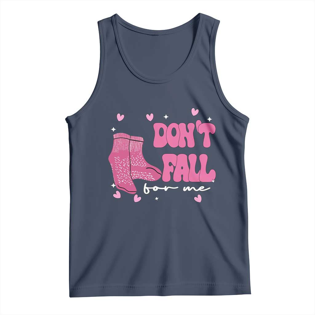 Funny Fall Physical Therapy Valentine's Day Tank Top Don't Fall For Me Fall Prevention Nurse