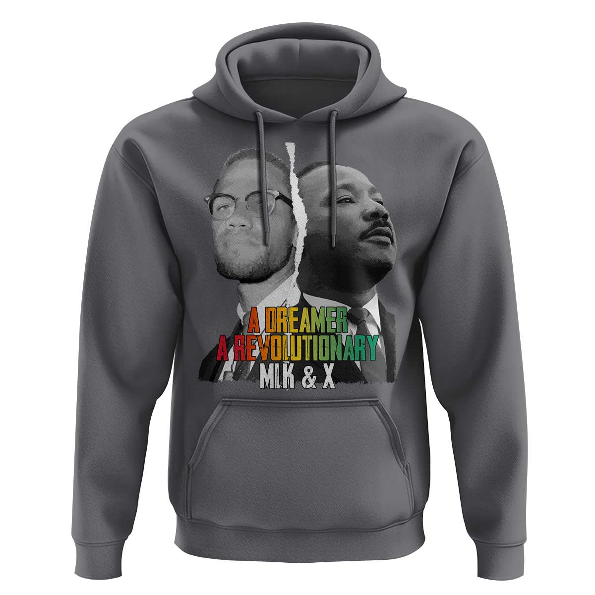 Martin Luther King Malcolm X Hoodie A Dreamer A Revolutionary Black Leaders