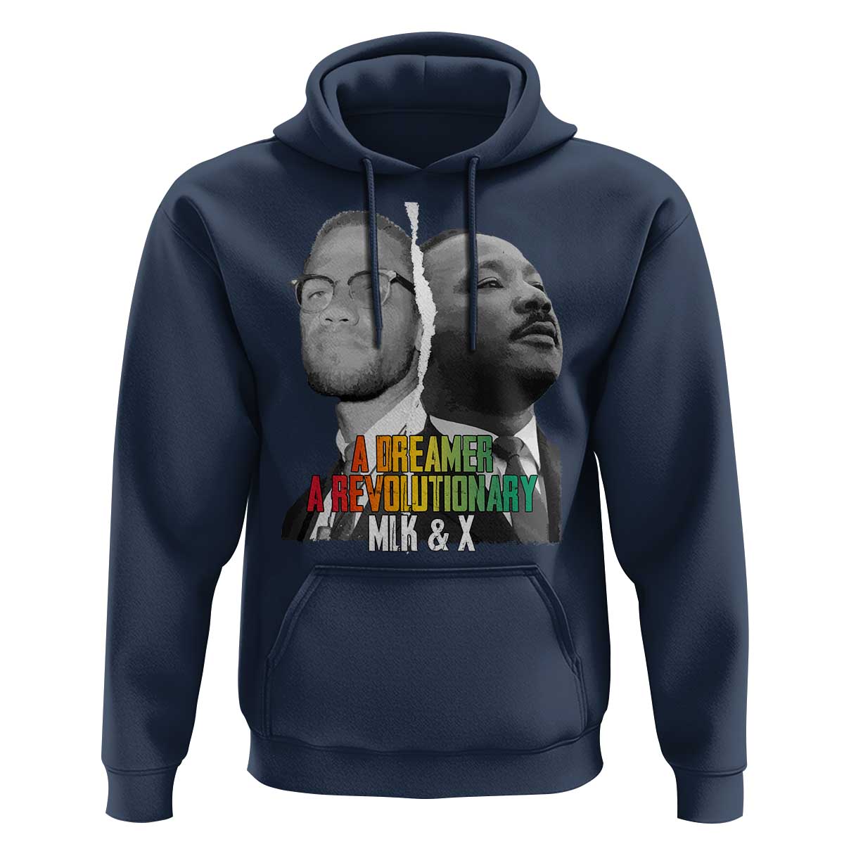 Martin Luther King Malcolm X Hoodie A Dreamer A Revolutionary Black Leaders