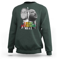 Martin Luther King Malcolm X Sweatshirt A Dreamer A Revolutionary Black Leaders