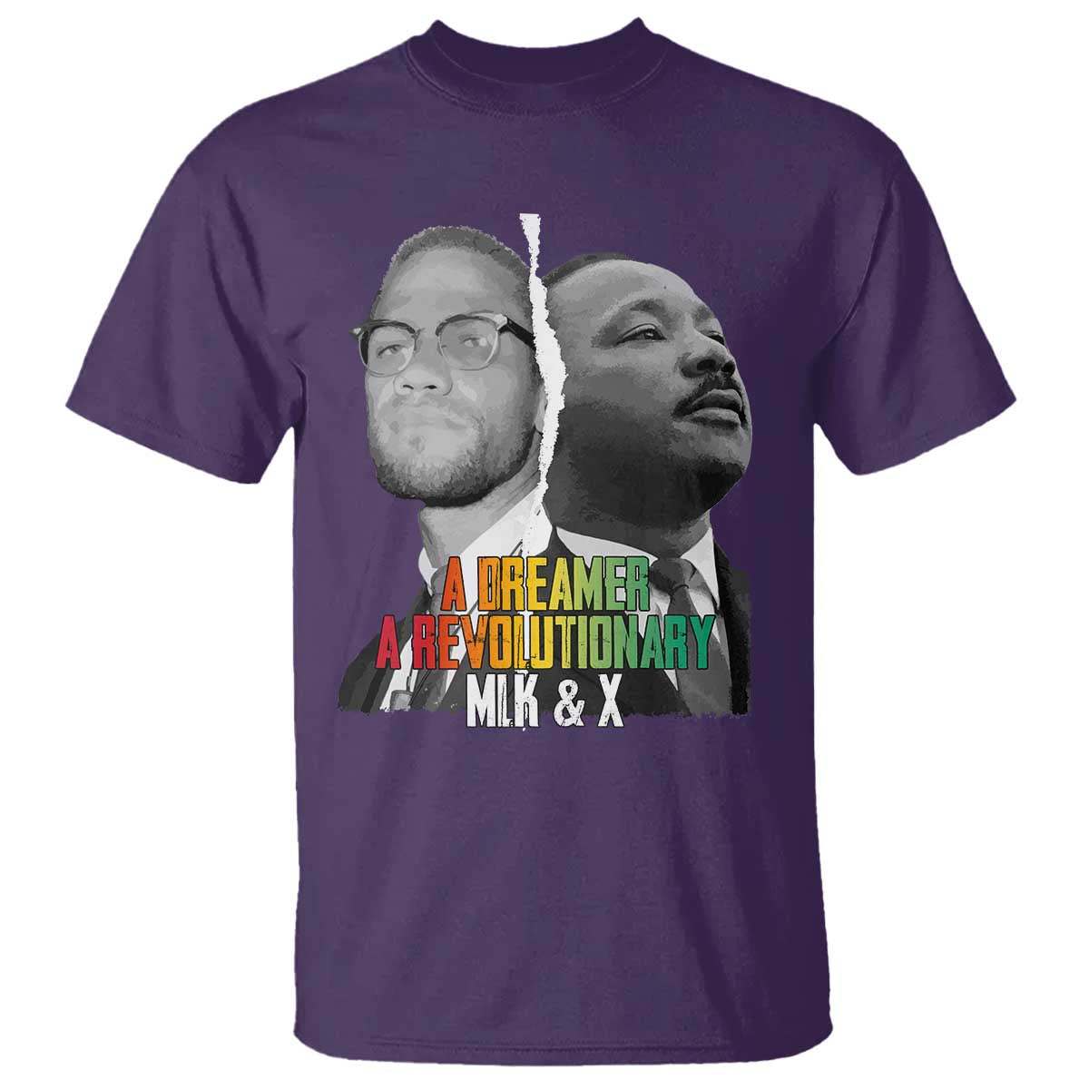 Martin Luther King Malcolm X T Shirt A Dreamer A Revolutionary Black Leaders