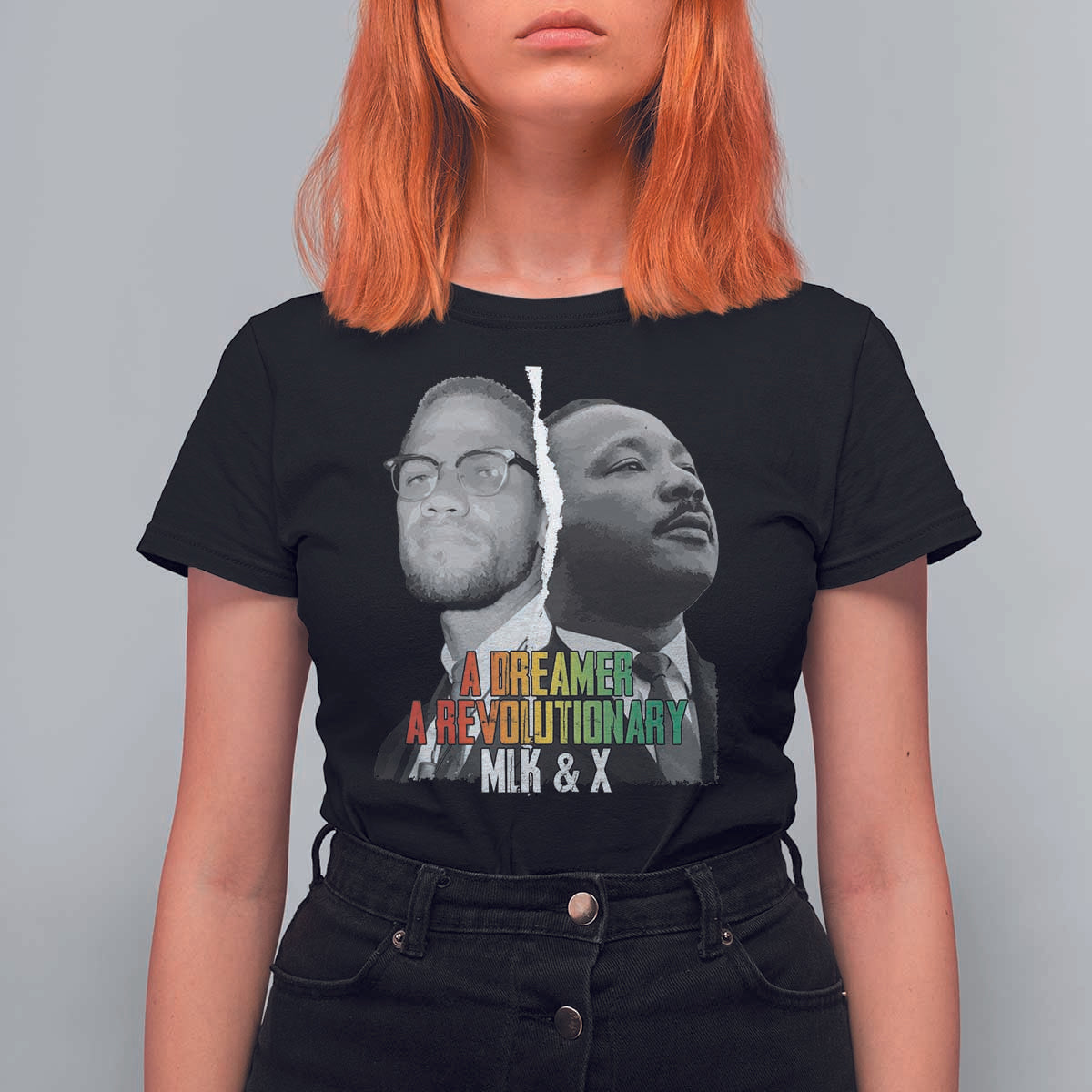 Martin Luther King Malcolm X T Shirt For Women A Dreamer A Revolutionary Black Leaders