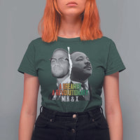 Martin Luther King Malcolm X T Shirt For Women A Dreamer A Revolutionary Black Leaders