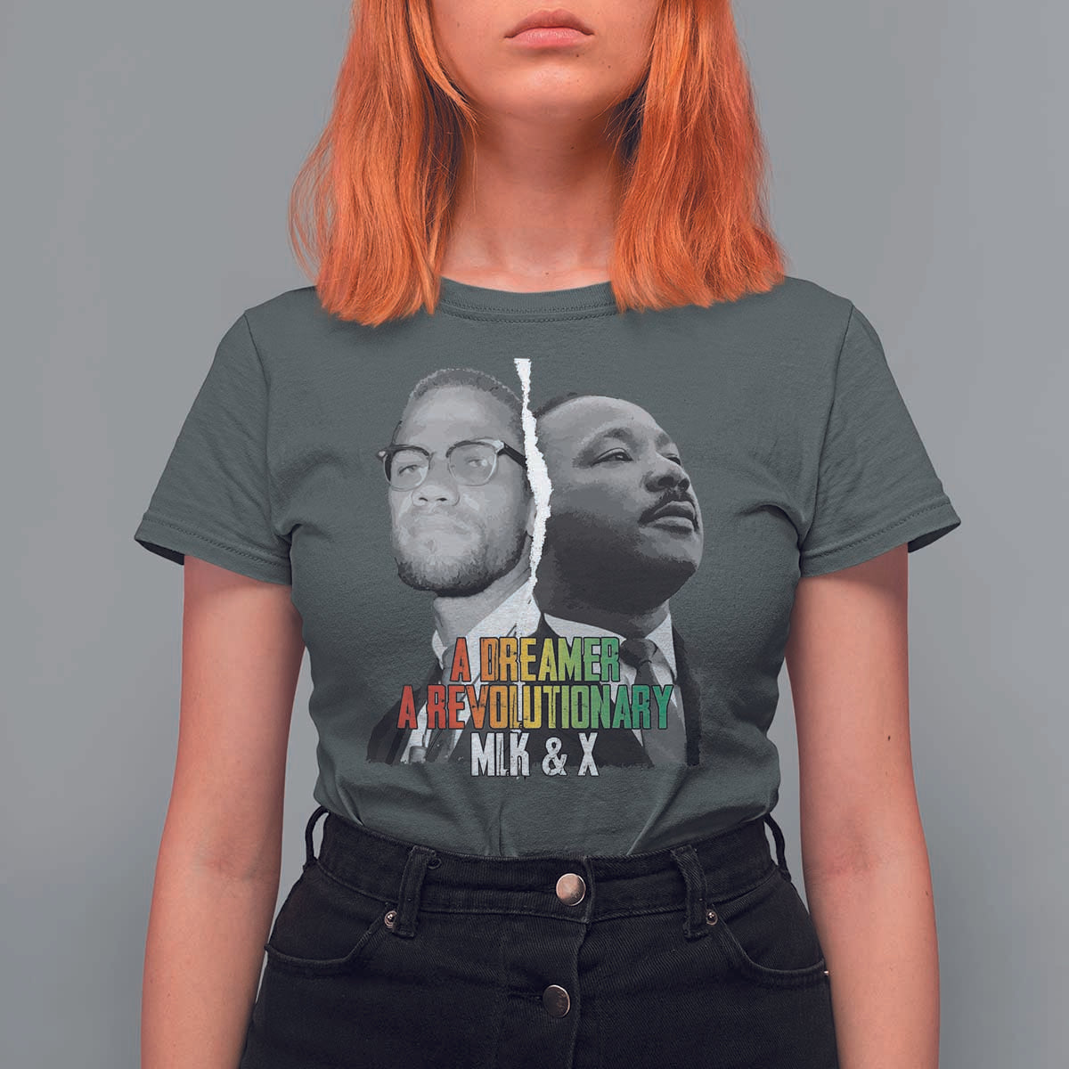 Martin Luther King Malcolm X T Shirt For Women A Dreamer A Revolutionary Black Leaders
