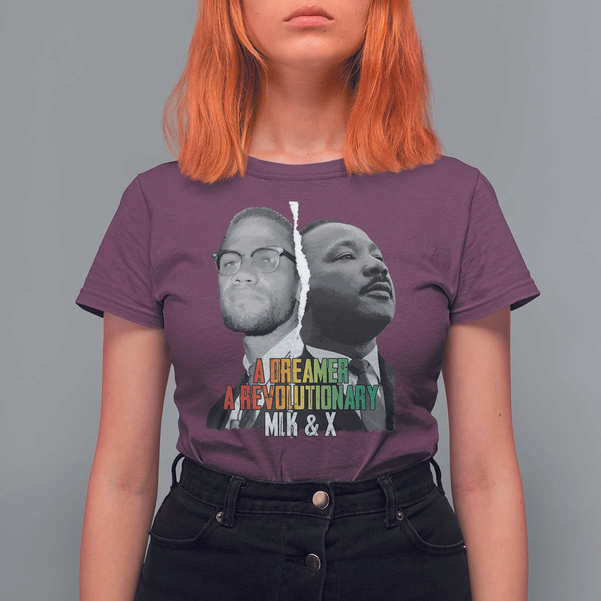 Martin Luther King Malcolm X T Shirt For Women A Dreamer A Revolutionary Black Leaders
