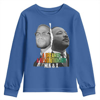 Martin Luther King Malcolm X Youth Sweatshirt A Dreamer A Revolutionary Black Leaders