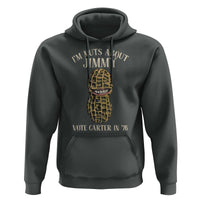 Jimmy Carter Supporter Hoodie I'm Nuts About Jimmy Vote Carter In '76 Peanut