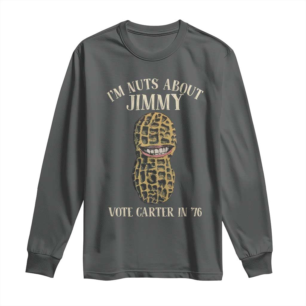 Jimmy Carter Supporter Long Sleeve Shirt I'm Nuts About Jimmy Vote Carter In '76 Peanut