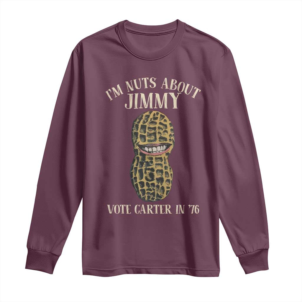Jimmy Carter Supporter Long Sleeve Shirt I'm Nuts About Jimmy Vote Carter In '76 Peanut