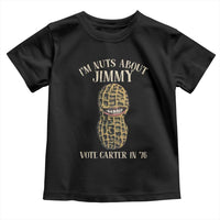 Jimmy Carter Supporter Toddler T Shirt I'm Nuts About Jimmy Vote Carter In '76 Peanut