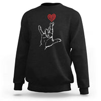 Funny Valentine's Day I Love You Hand Sign ASL Heart Sweatshirt