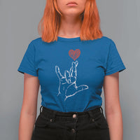 Funny Valentine's Day I Love You Hand Sign ASL Heart T Shirt For Women