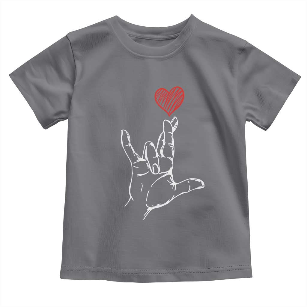 Funny Valentine's Day I Love You Hand Sign ASL Heart Toddler T Shirt