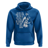 Huey P.Newton Quote Hoodie People Should Not To Be Made To Serve The Laws Black History Month