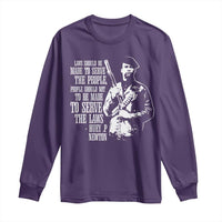 Huey P.Newton Quote Long Sleeve Shirt People Should Not To Be Made To Serve The Laws Black History Month