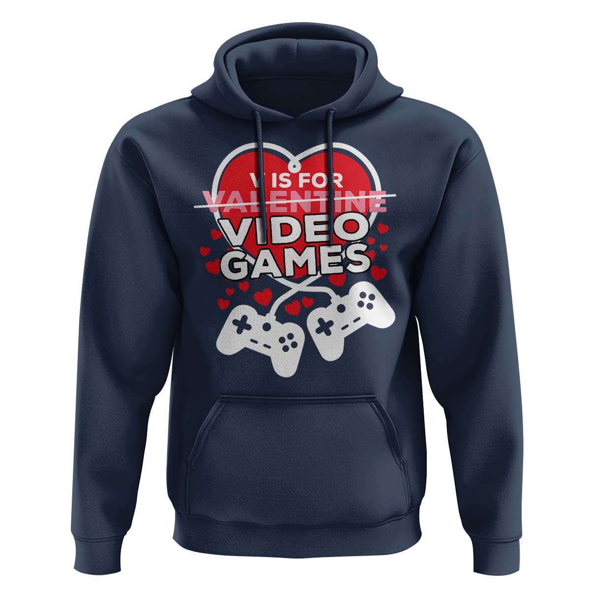 Funny Valentine's Day Gaming Hoodie V Is For Video Games Big Heart
