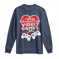 Funny Valentine's Day Gaming Long Sleeve Shirt V Is For Video Games Big Heart