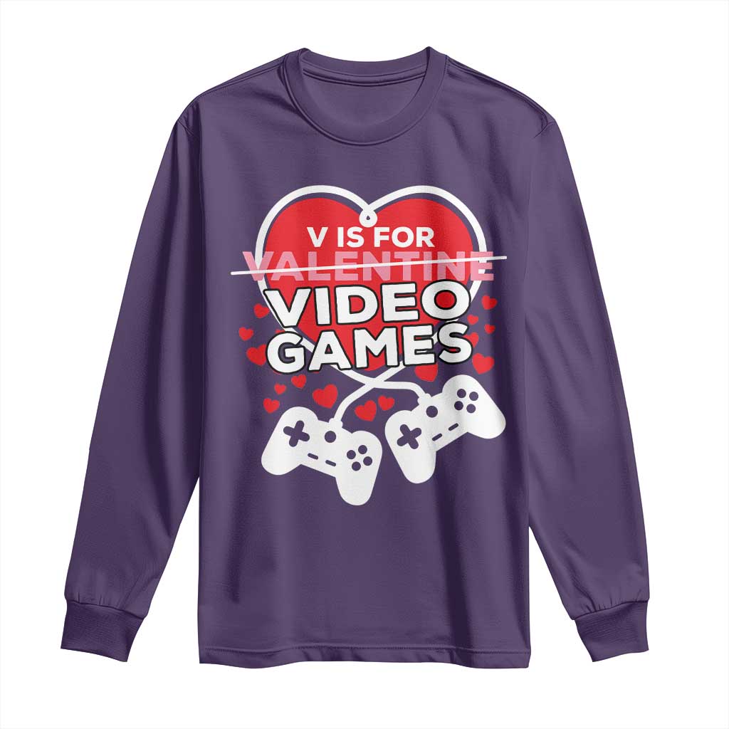 Funny Valentine's Day Gaming Long Sleeve Shirt V Is For Video Games Big Heart
