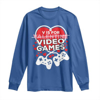 Funny Valentine's Day Gaming Long Sleeve Shirt V Is For Video Games Big Heart