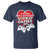Funny Valentine's Day Gaming T Shirt V Is For Video Games Big Heart