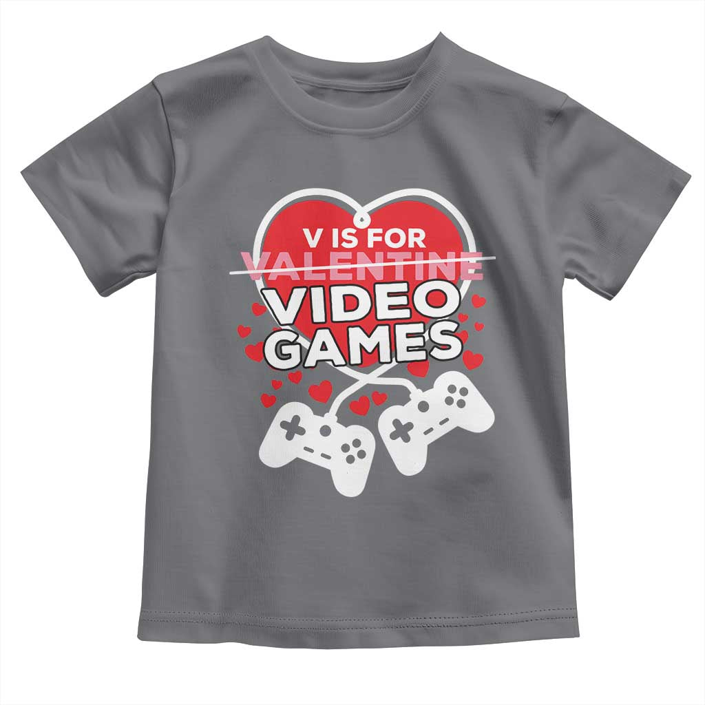 Funny Valentine's Day Gaming Toddler T Shirt V Is For Video Games Big Heart
