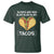 Funny Tacos Valentine T Shirt Roses Are Red Blah Blah Tacos Mexican Food