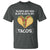 Funny Tacos Valentine T Shirt Roses Are Red Blah Blah Tacos Mexican Food