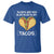 Funny Tacos Valentine T Shirt Roses Are Red Blah Blah Tacos Mexican Food