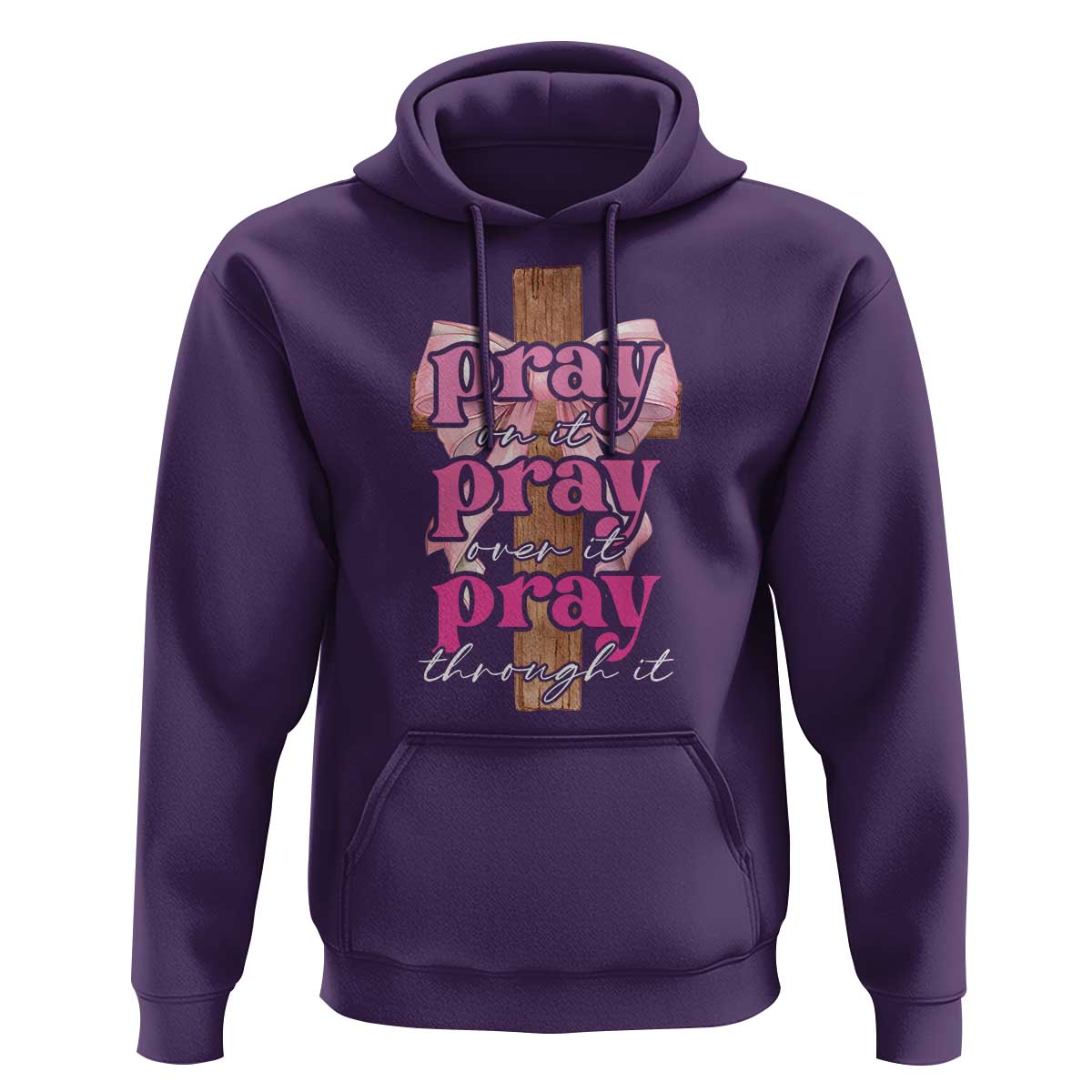Pray On It Pray Over It Pray Through It Hoodie Christian Religious God Valentine's Day Coquette Cross