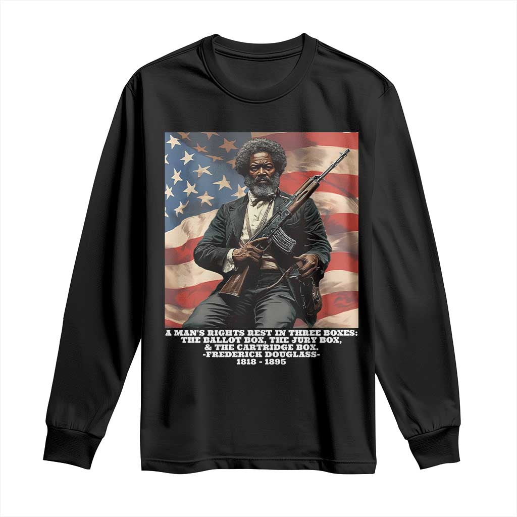 Frederick Douglass Long Sleeve Shirt A Man's Rights Rest In Three Boxes American Flag